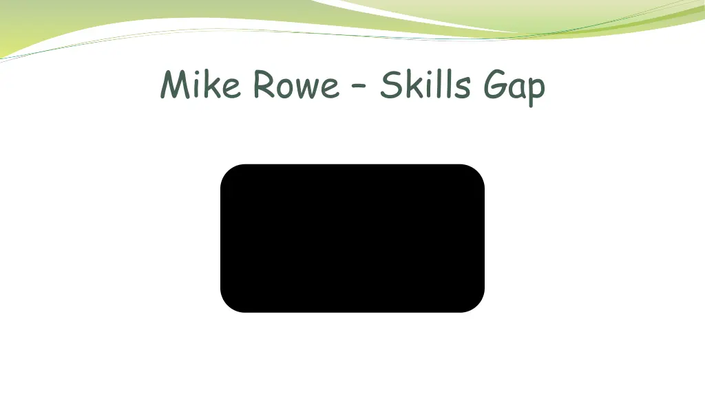 mike rowe skills gap