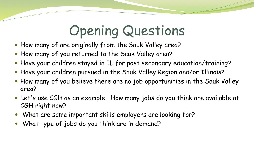 opening questions how many of are originally from