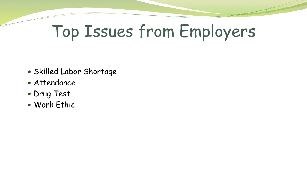 top issues from employers