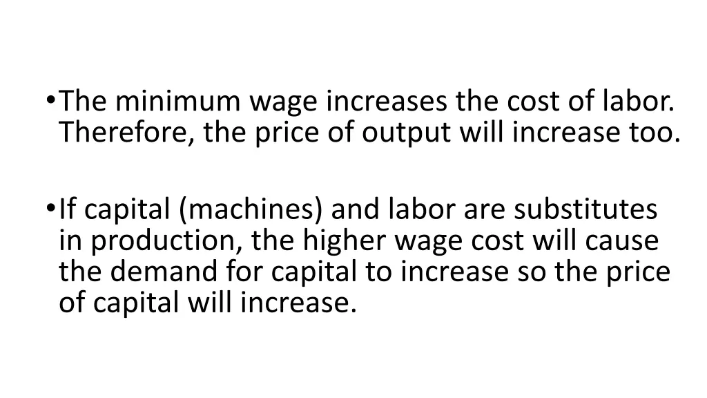 the minimum wage increases the cost of labor