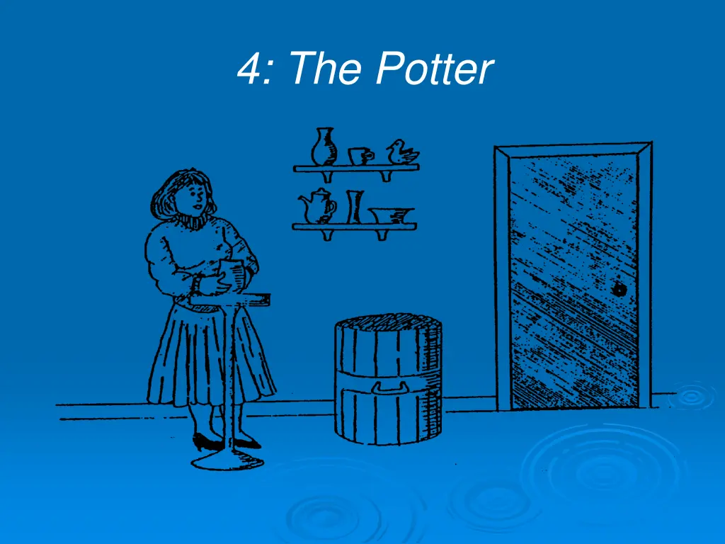 4 the potter