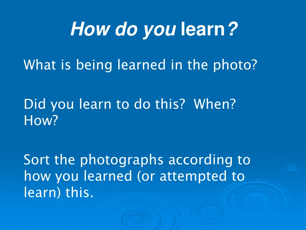 how do you learn
