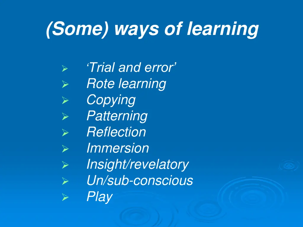 some ways of learning
