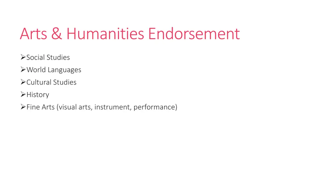 arts humanities endorsement