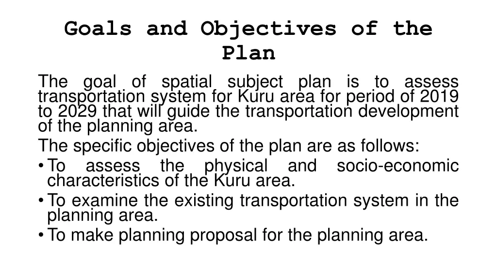 goals and objectives of the plan the goal
