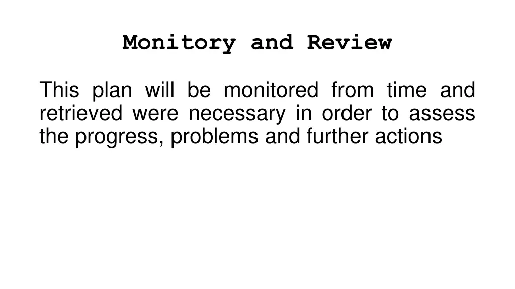 monitory and review