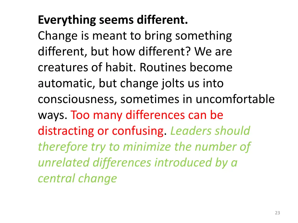 everything seems different change is meant