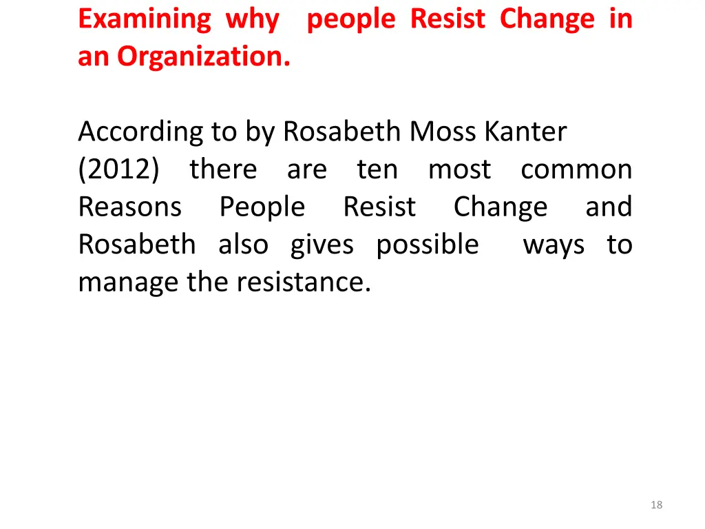 examining why people resist change