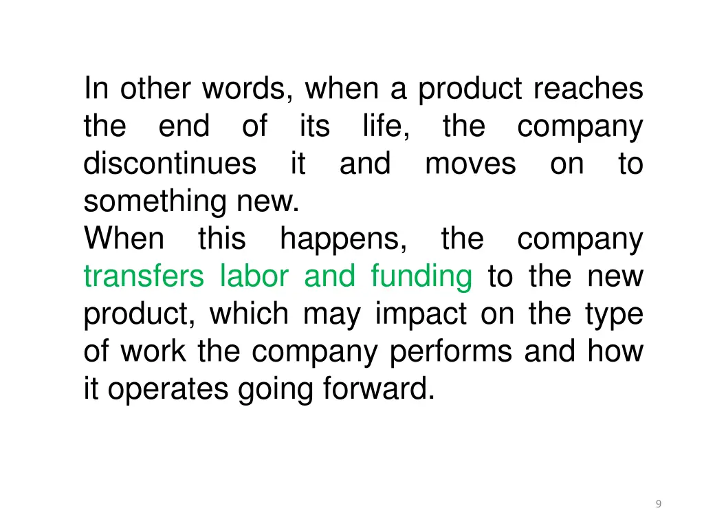 in other words when a product reaches
