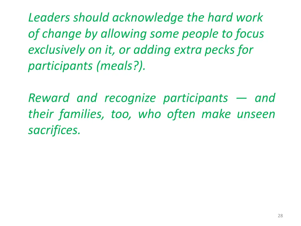 leaders should acknowledge the hard work