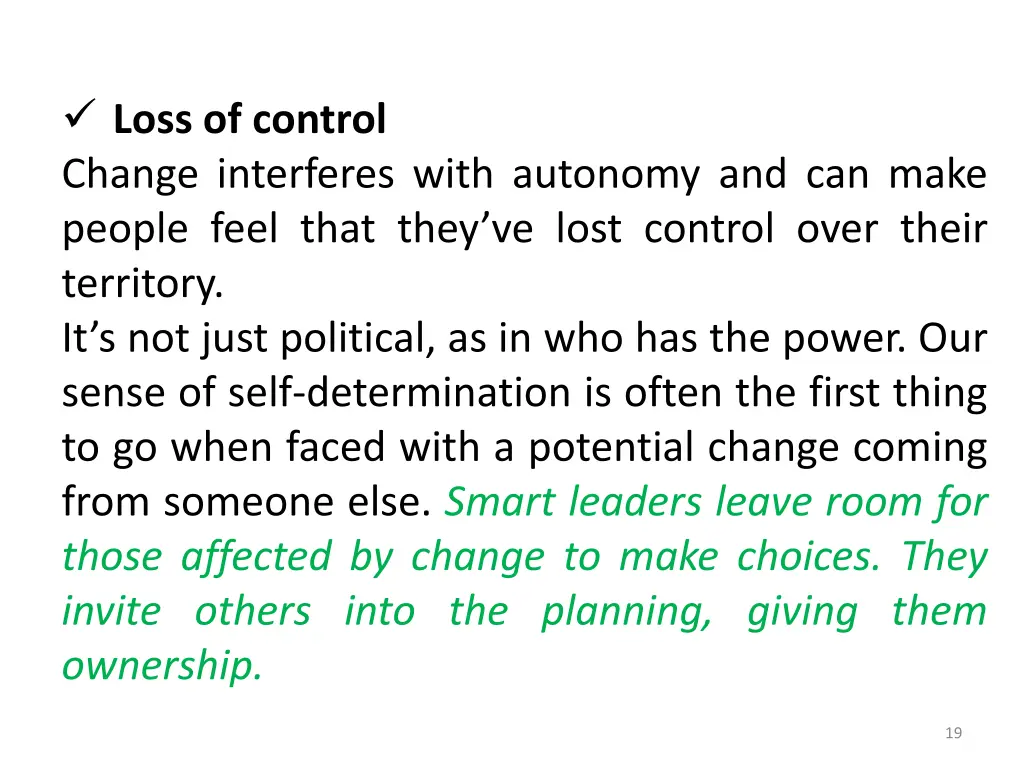 loss of control change interferes with autonomy