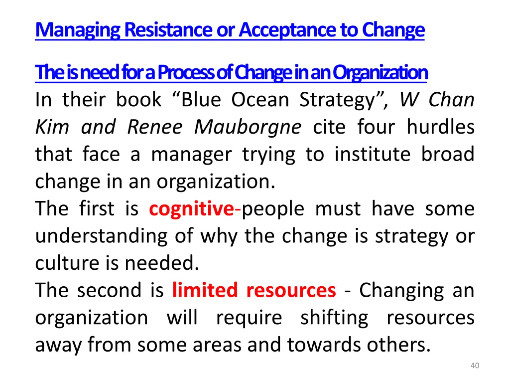 managing resistance or acceptance to change