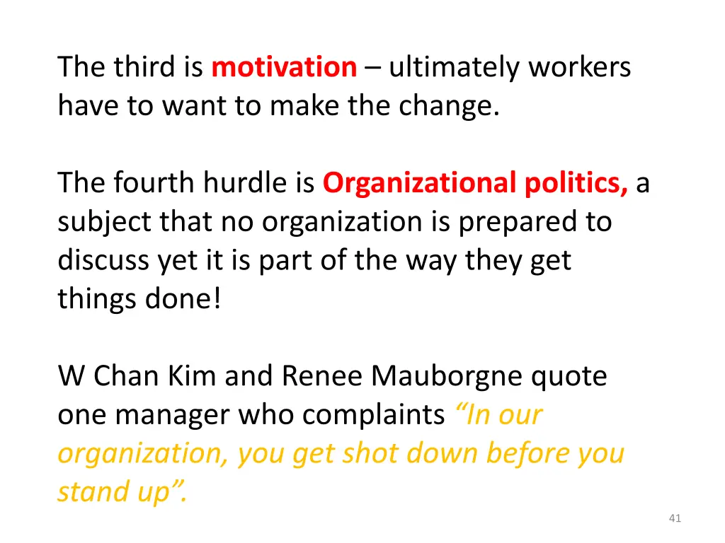 the third is motivation ultimately workers have