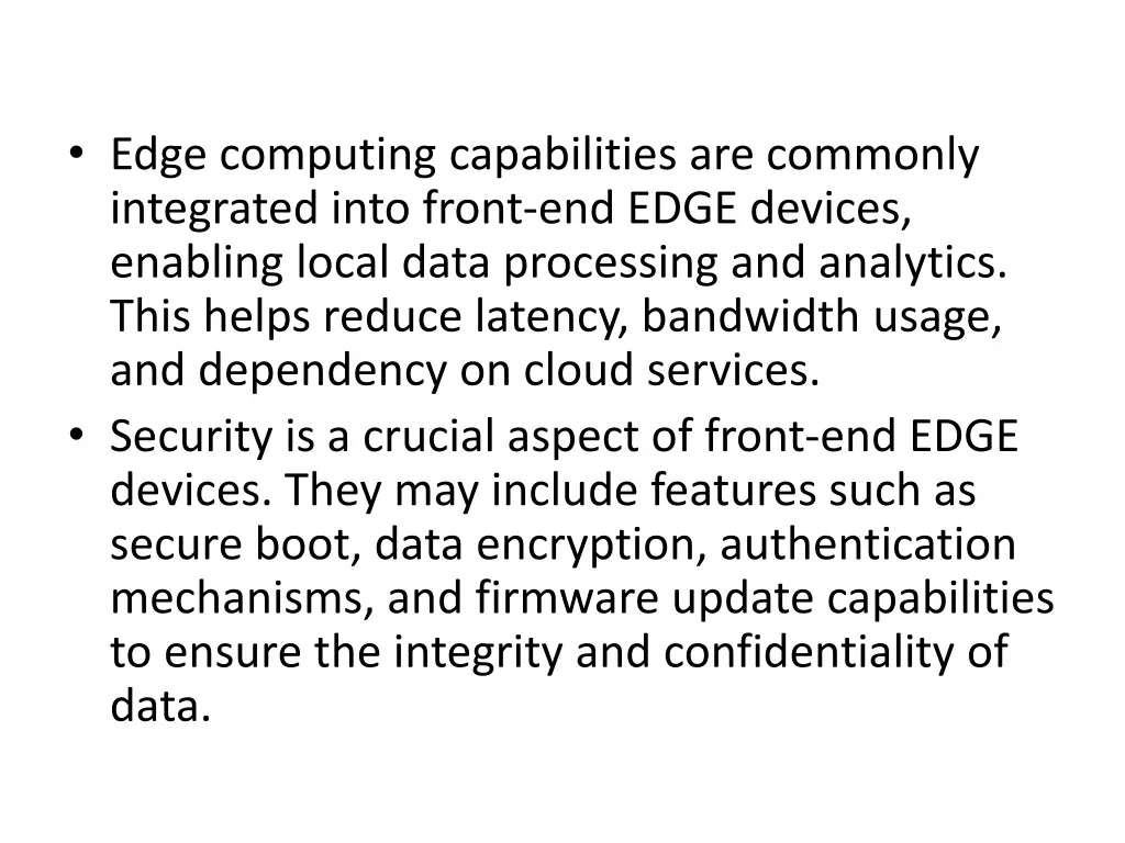 edge computing capabilities are commonly
