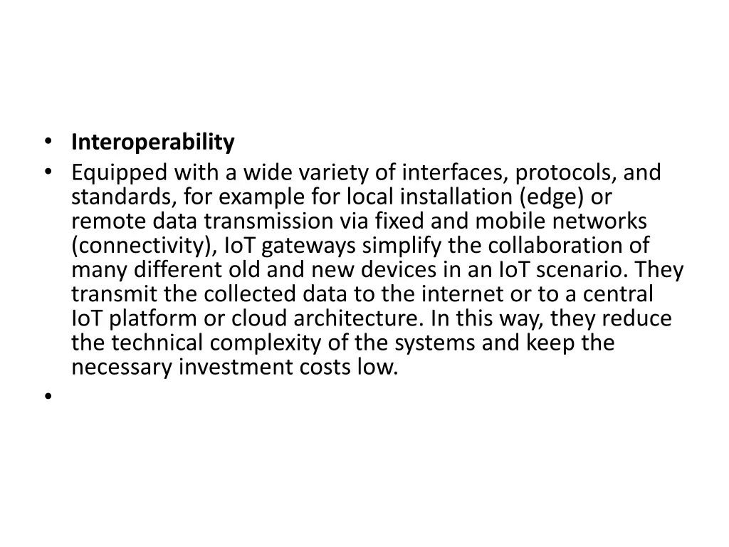 interoperability equipped with a wide variety