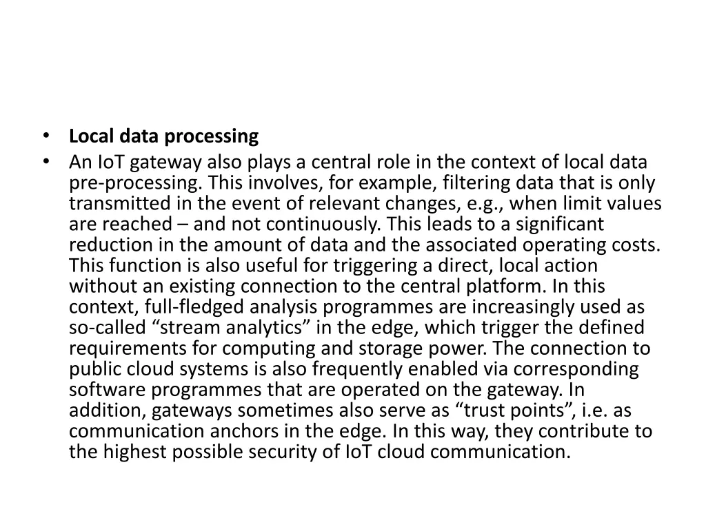 local data processing an iot gateway also plays