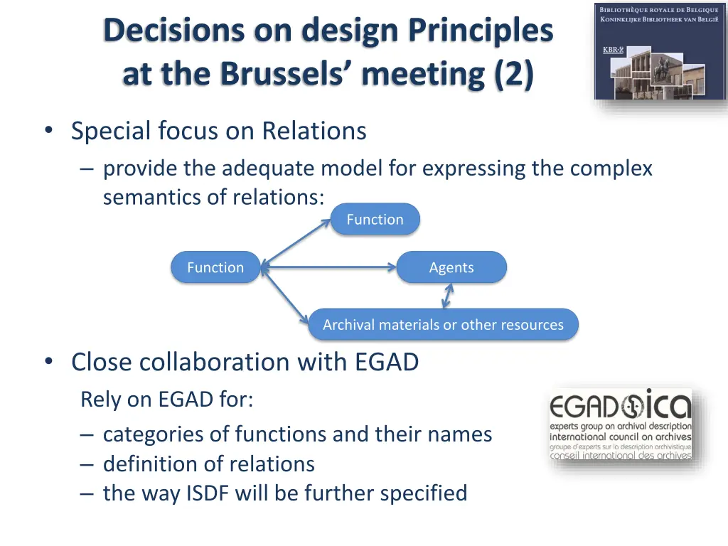 decisions on design principles at the brussels 1
