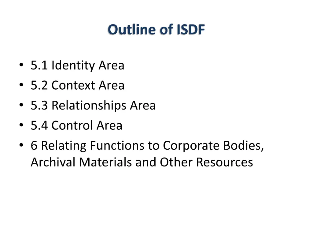 outline of isdf