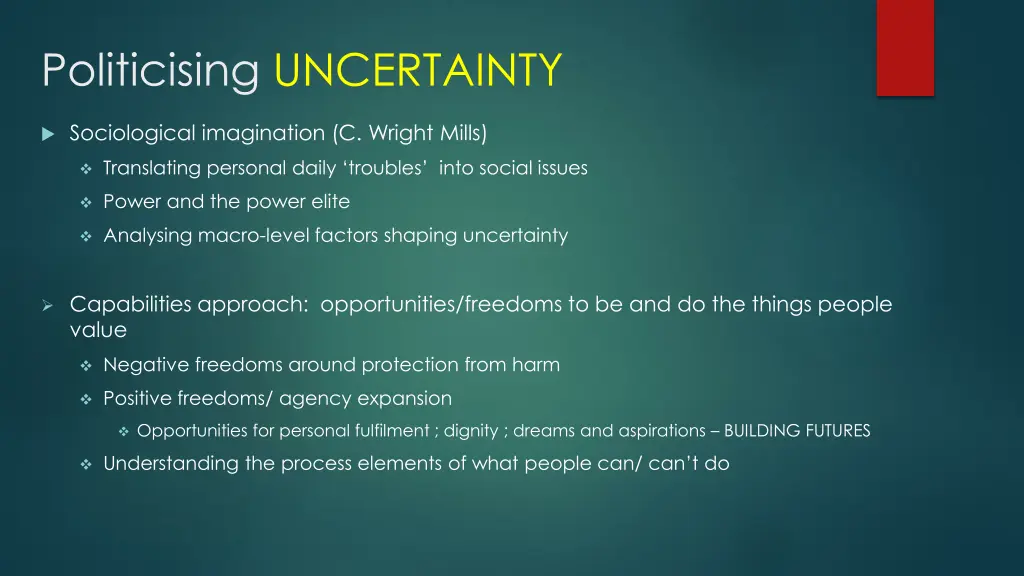 politicising uncertainty
