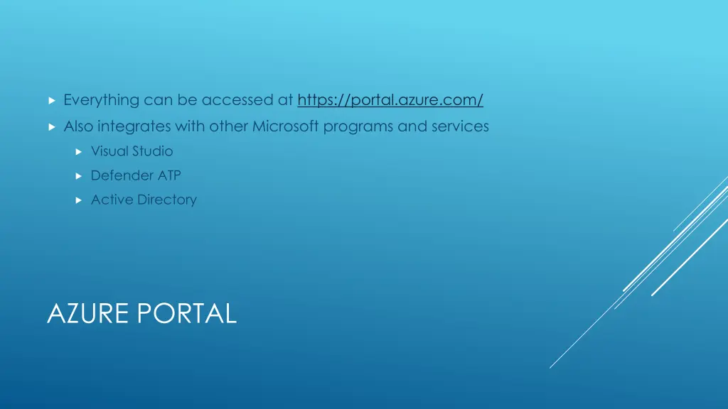 everything can be accessed at https portal azure