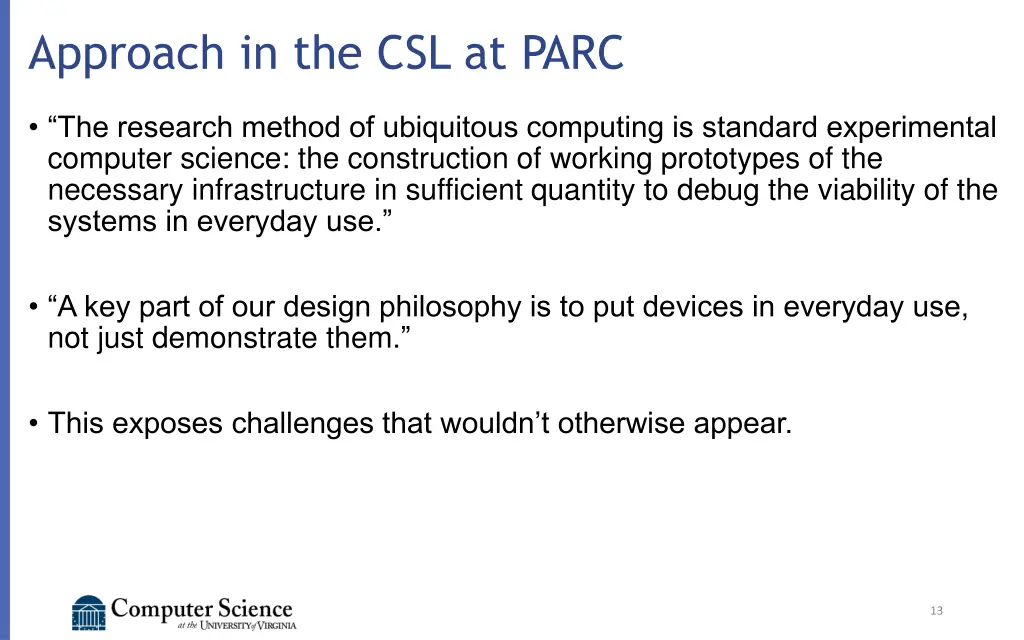 approach in the csl at parc