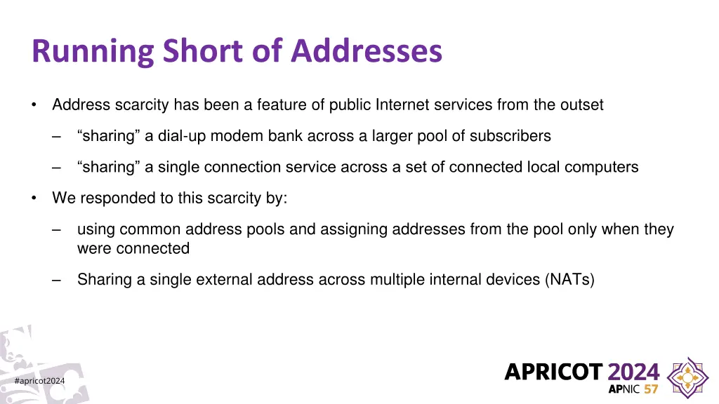 running short of addresses