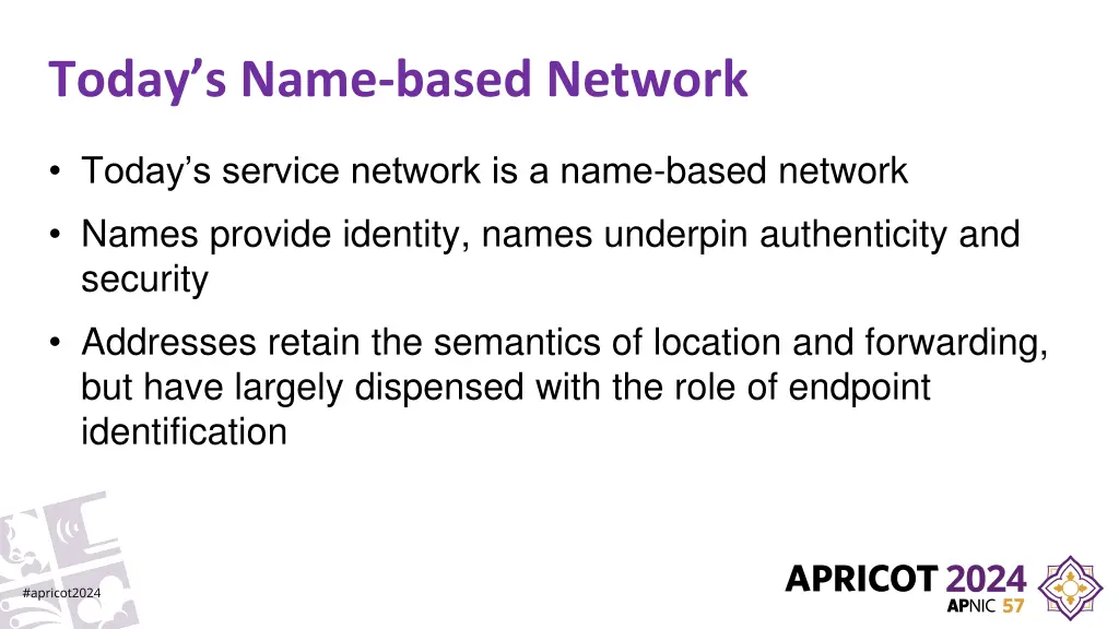 today s name based network
