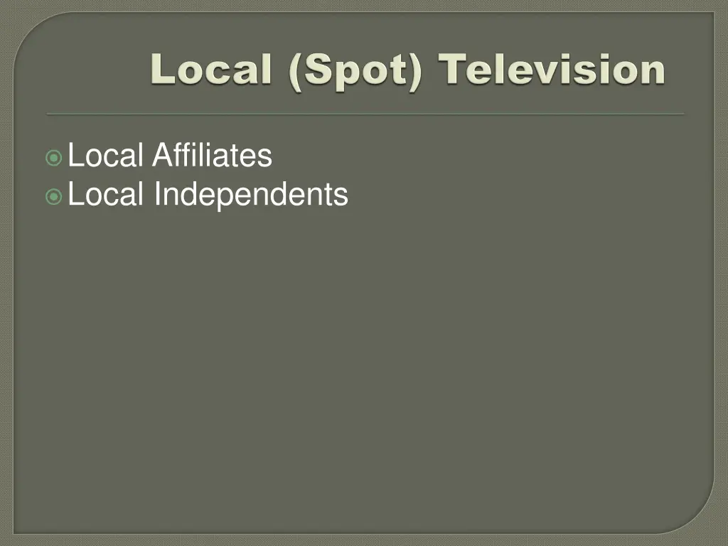 local affiliates local independents