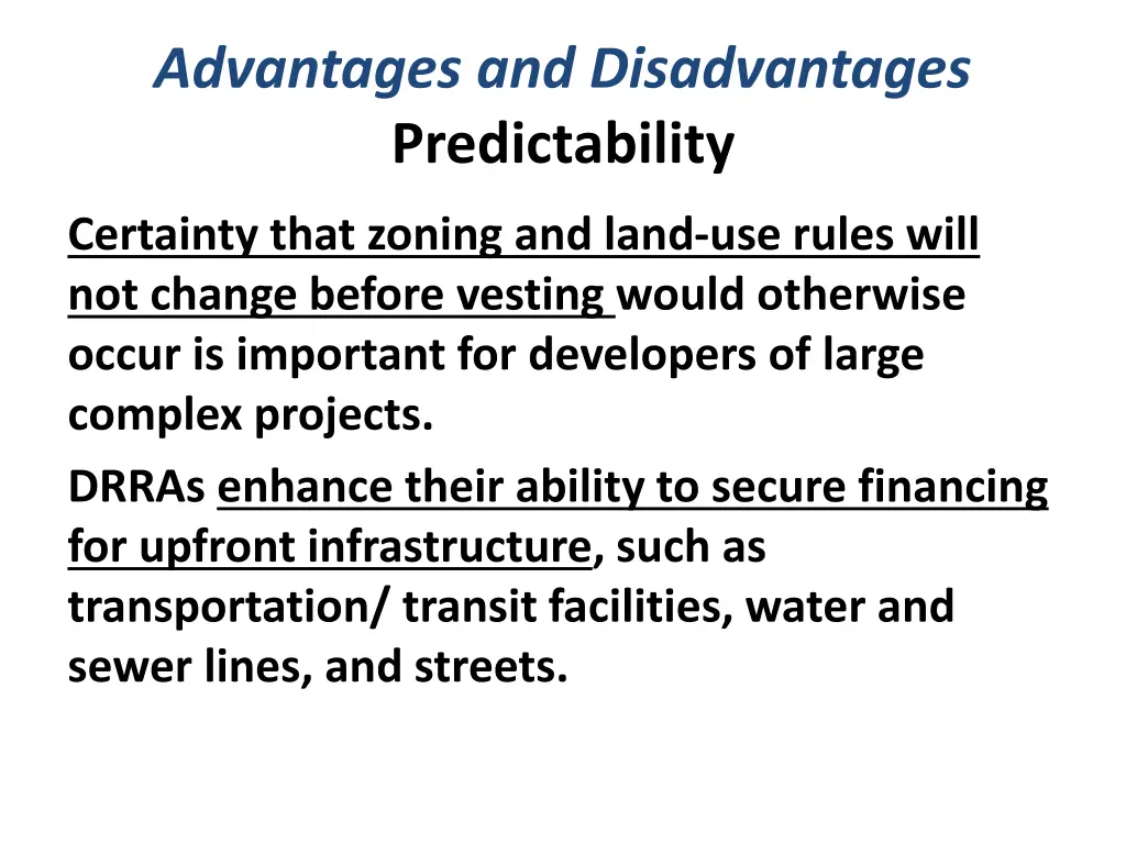 advantages and disadvantages predictability