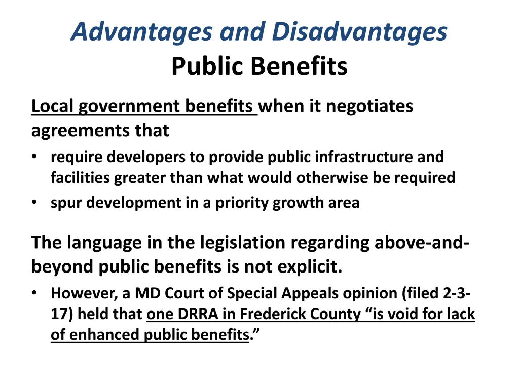 advantages and disadvantages public benefits
