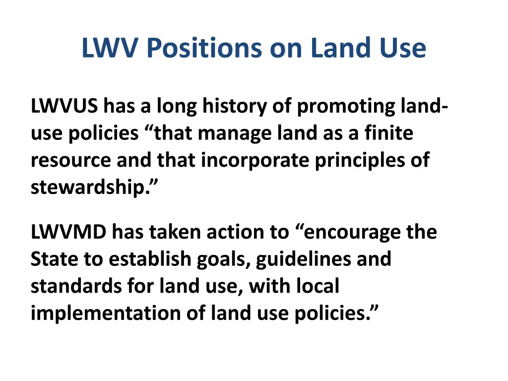 lwv positions on land use