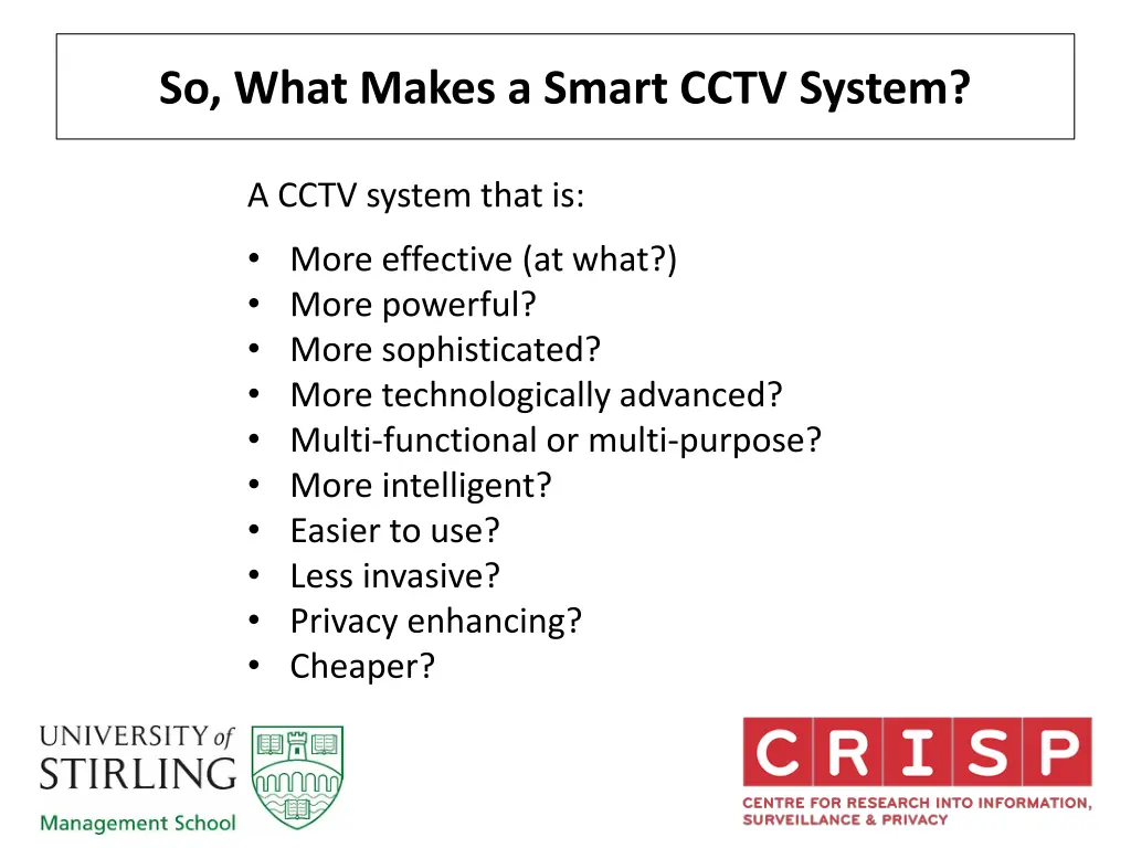 so what makes a smart cctv system