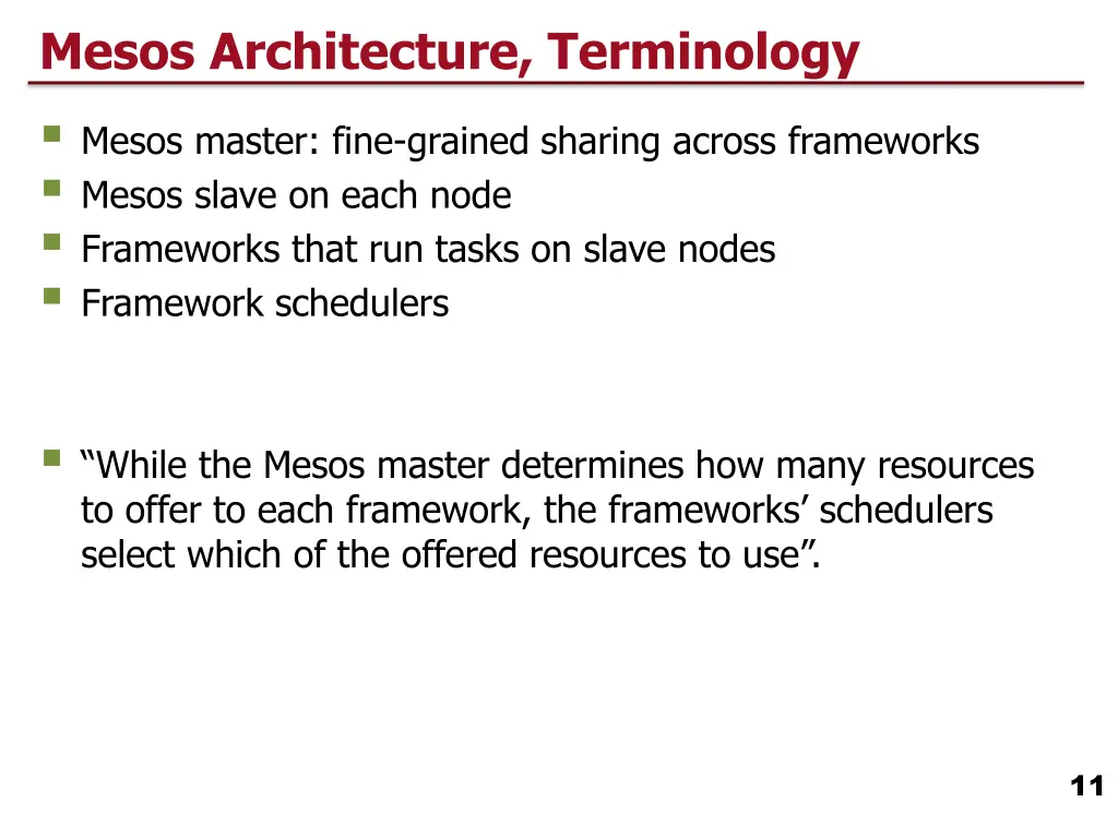mesos architecture terminology mesos master fine