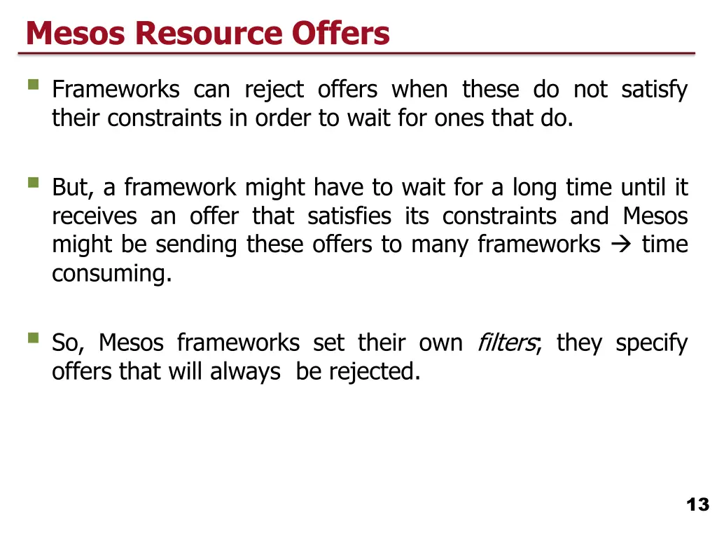 mesos resource offers frameworks can reject