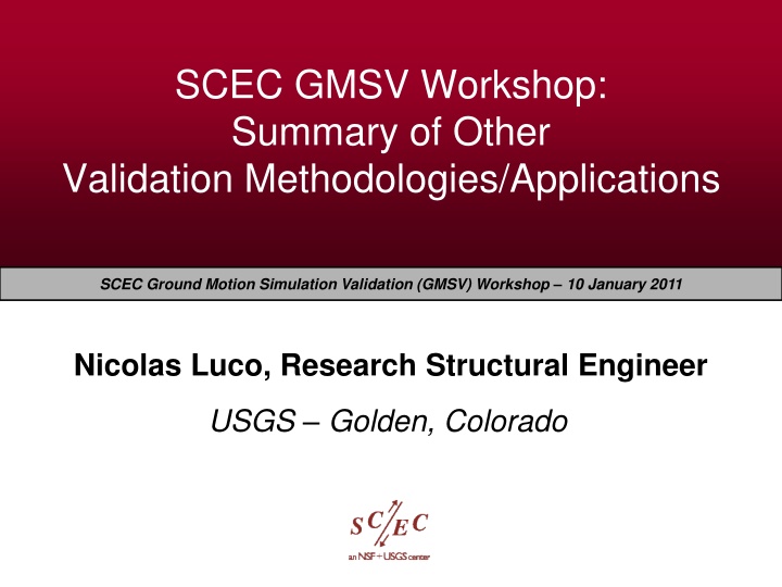 scec gmsv workshop summary of other validation
