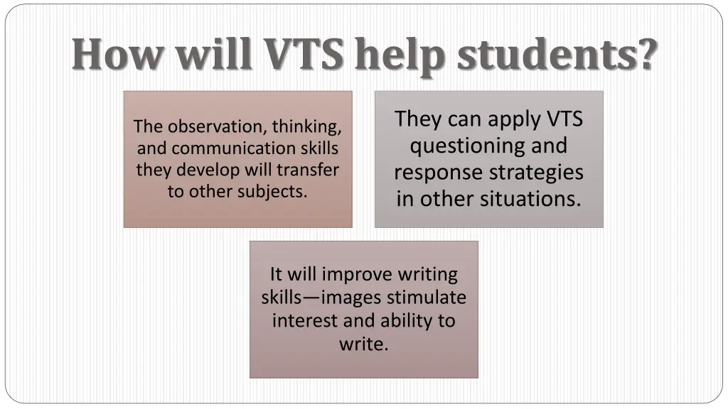 how will vts help students