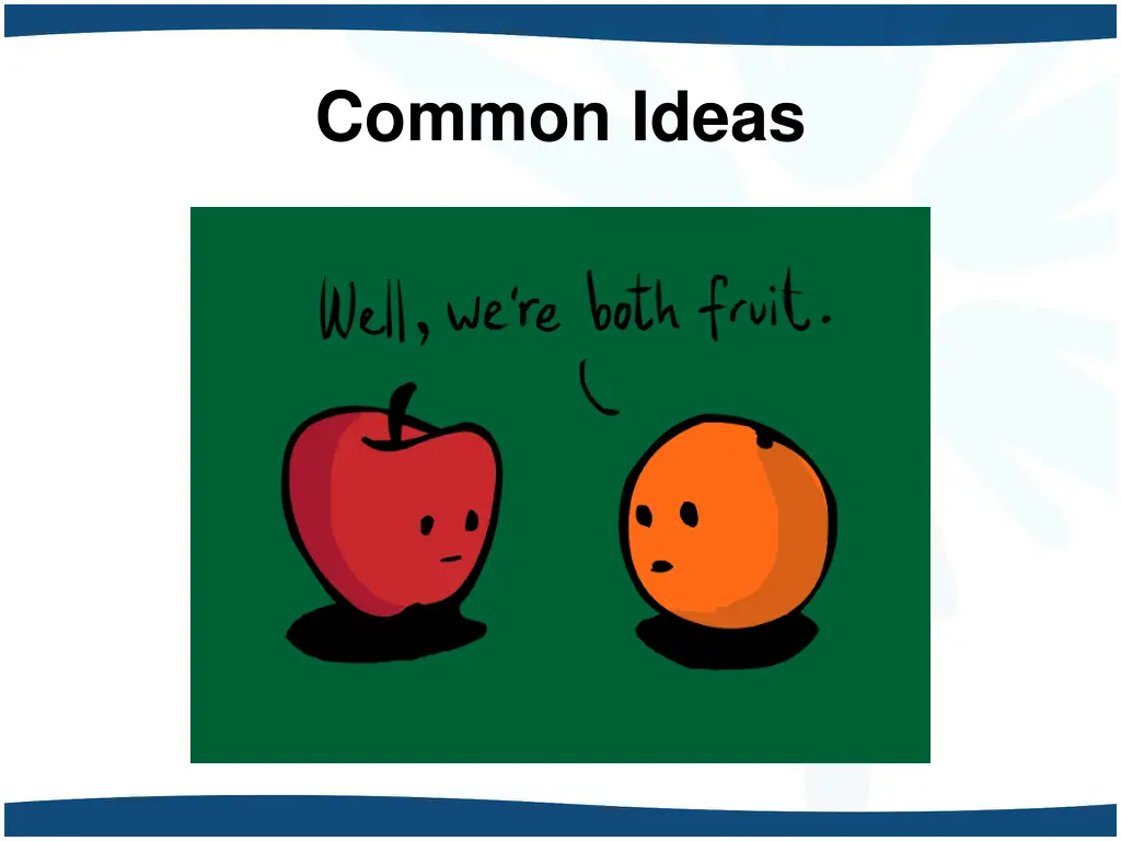common ideas