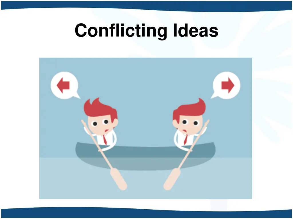 conflicting ideas