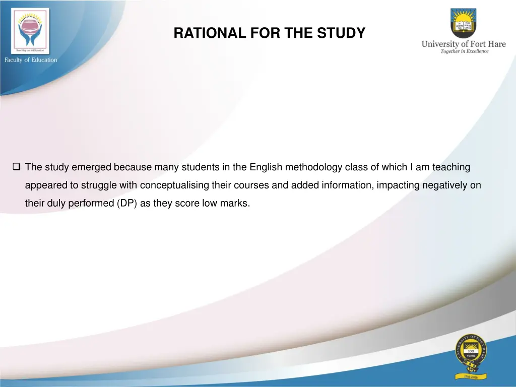 rational for the study