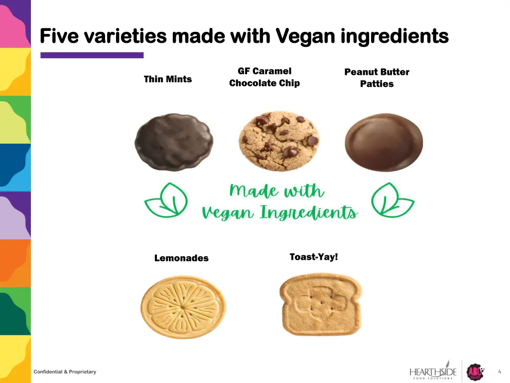 five varieties made with vegan ingredients five