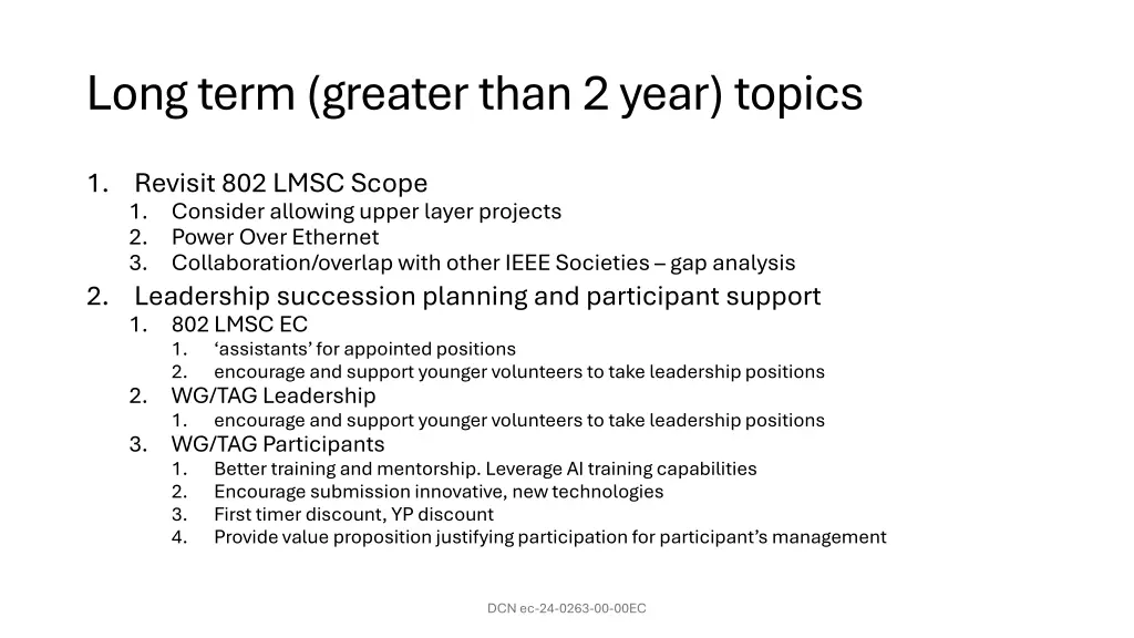 long term greater than 2 year topics