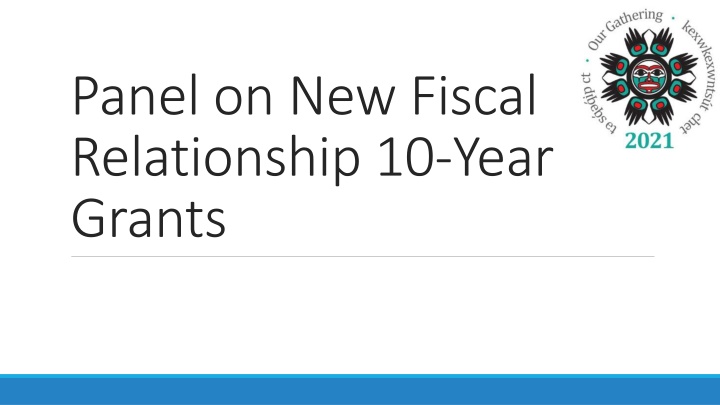 panel on new fiscal relationship 10 year grants