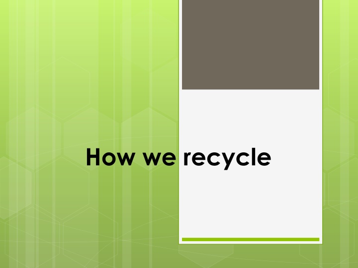 how we recycle