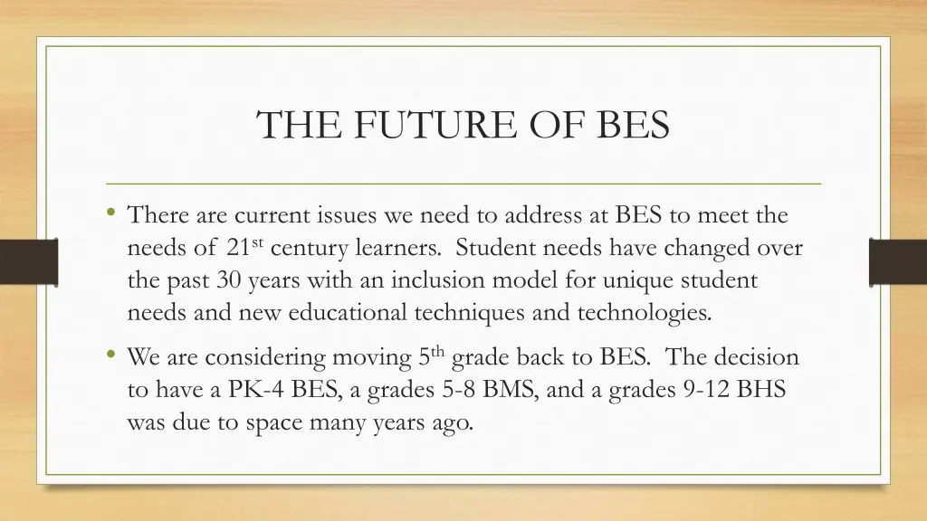 the future of bes