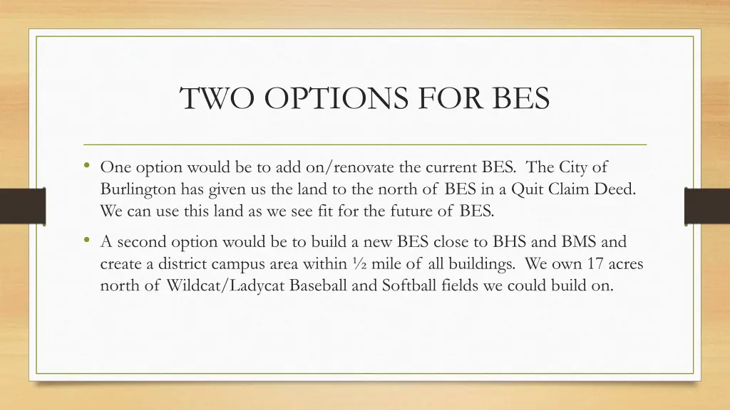 two options for bes