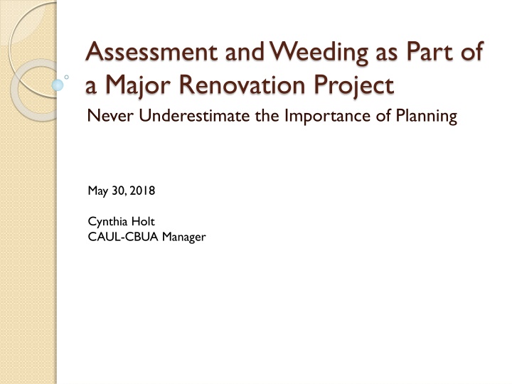 assessment and weeding as part of a major