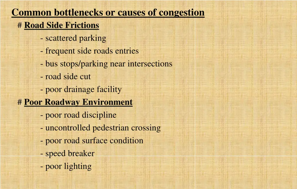 common bottlenecks or causes of congestion 1