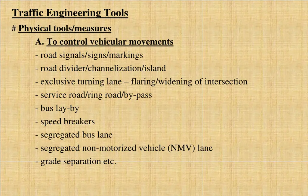 traffic engineering tools physical tools measures