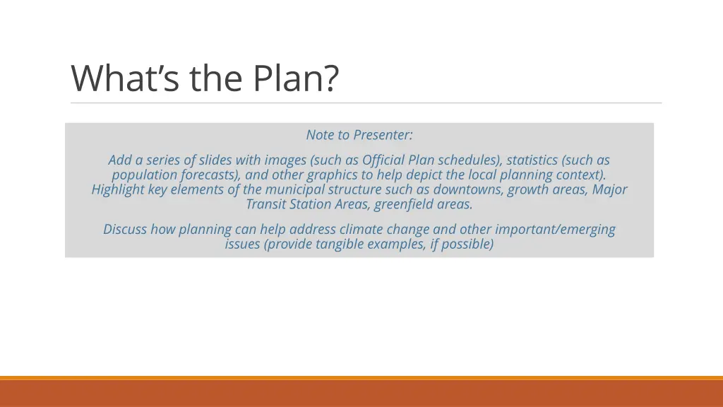 what s the plan