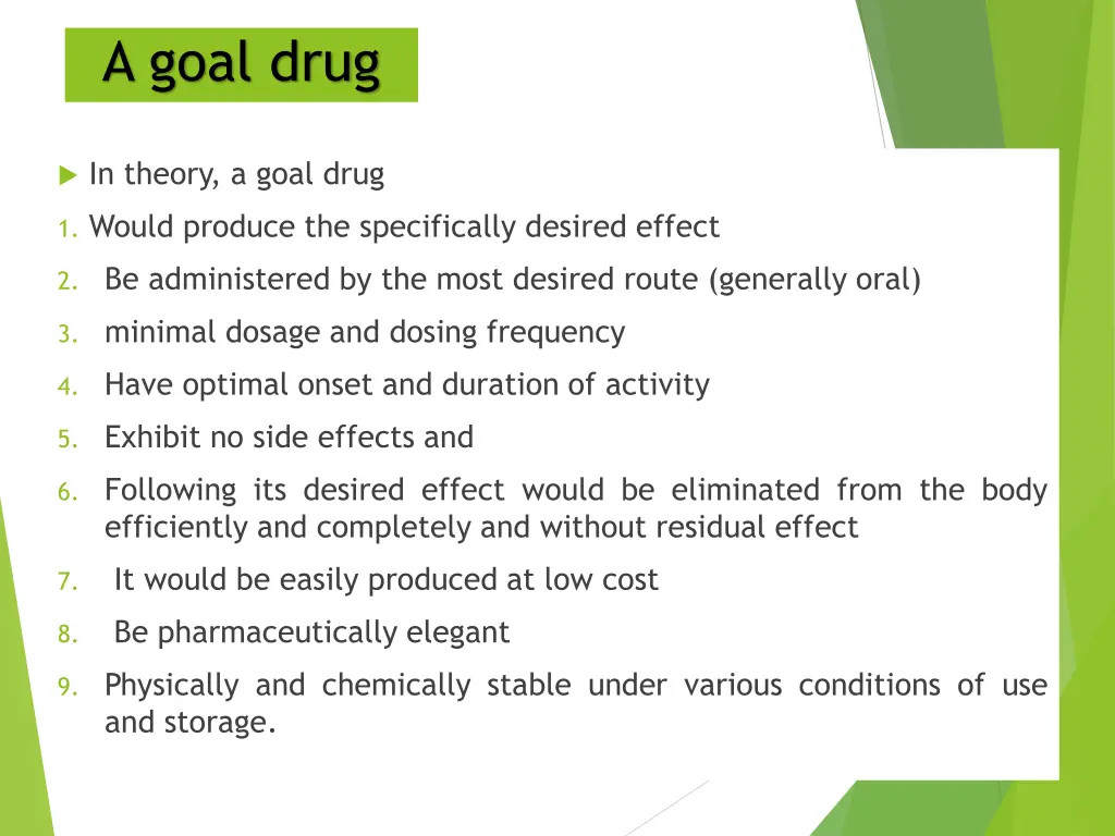 a goal drug